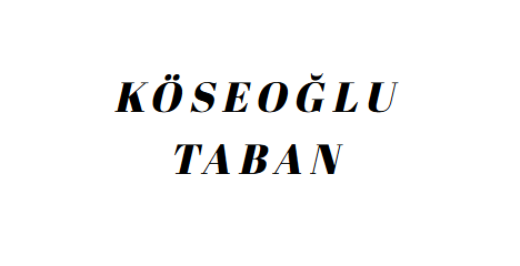 KÖSEOĞLU TABAN