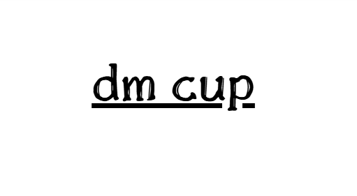 DM CUP