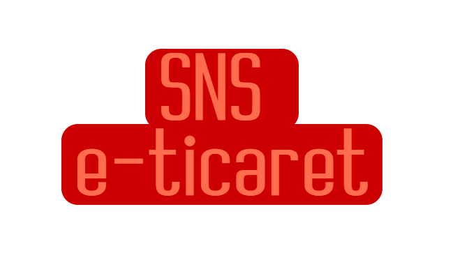 SNS E-TİCARET OTOM. AKS. MAK. ORG. MATB. KİM. İNŞ. SAN. VE TİC. LTD.ŞTİ.