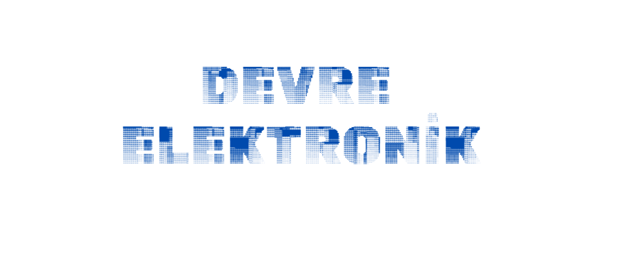 DEVRE ELEKTRONİK