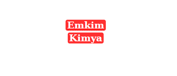 EMKİM TIBBİ VE KİMYASAL TEKN. GIDA İNŞ.SAN.TİC. LTD. ŞTİ.
