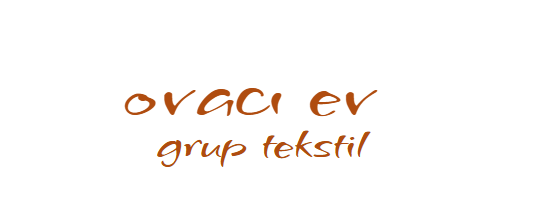 OVACI GRUP EV TEKSTİL