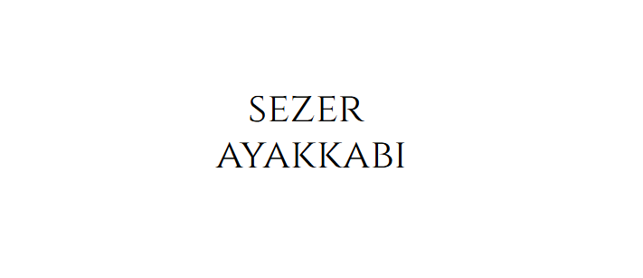 SEZER AYAKKABI DERİ MAMULLERİ