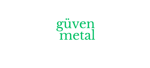 GÜVEN METAL