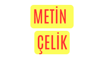 METİN ÇELİK
