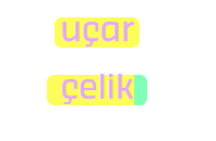 UÇAR ÇELİK