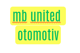 MB UNİTED OTOMOTİV LTD. ŞTİ.